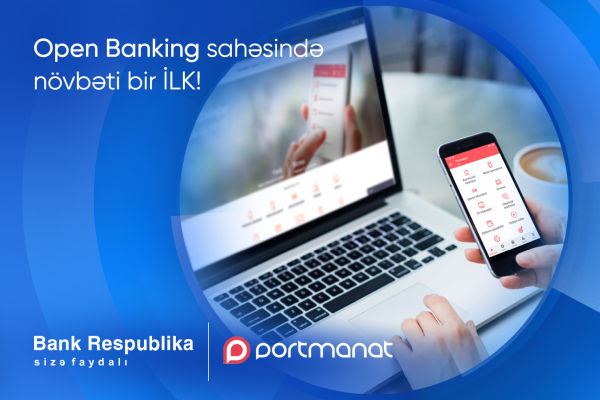 bank-respublika-ve-portmanat-open-banking-sahesinde-novbeti-bir-ilke-imza-atdilar